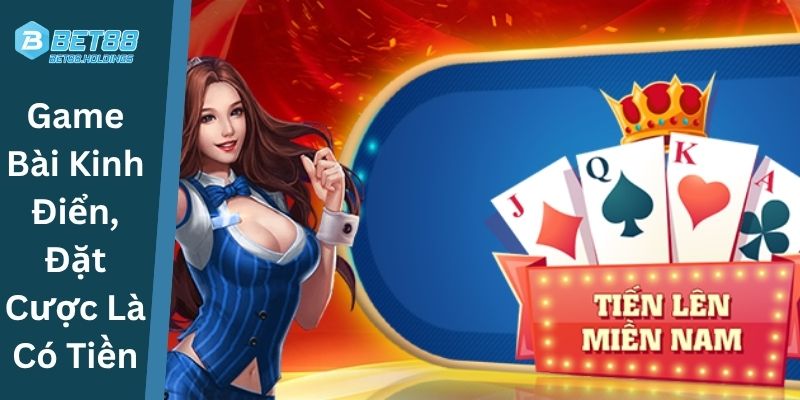 Game Bài Kinh Điển, Đặt Cược Là Có Tiền