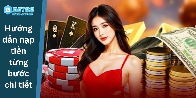 Hướng dẫn nạp tiền từng bước chi tiết
