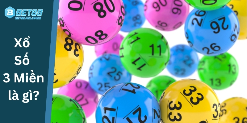 Khái Niệm Xổ Số 3 Miền